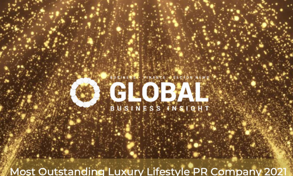 Most Outstanding Luxury Lifestyle PR Company 2021 Winners