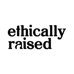 Ethically Raised